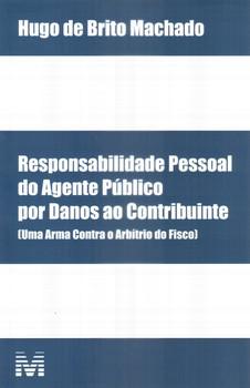 RESPONSABILIDADE PESSOAL DO AGENTE PUBLICO POR DANOS CONTRIB