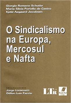 SINDICALISMO NA EUROPA,MERCOSUL E NAFTA-SCHUTTE-LTR