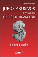 COMO ELIMINAR JUROS ABUSIVOS E CONQUISTAR EQUILIBRIO FINANCE