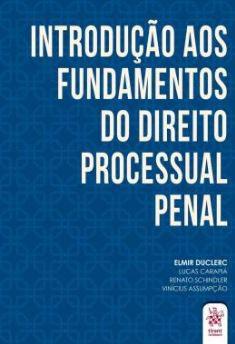 INTRODUCAO AOS FUNDAMENTOS DO DIREITO PROCESSUAL PENAL