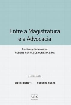 ENTRE A MAGISTRATURA E A ADVOCACIA