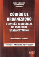 CODIGO DE ORGANIZACAO E DIVISAO JUD DO ESTADO DE SC - JURUA