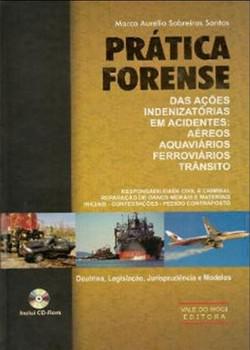 PRATICA FORENSE DAS ACOES INDENIZATORIAS EM ACIDENTE-SANTOS