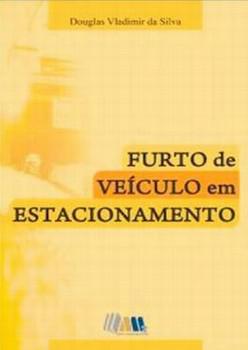 FURTO DE VEICULO EM ESTACIONAMENTO