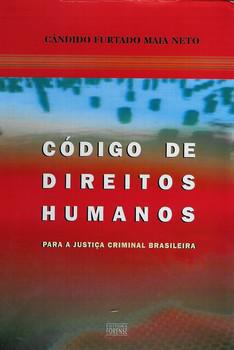 CODIGO DE DIREITOS HUMANOS PARA A JUSTICA CRIM.BRASILEIRA