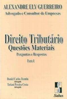 DIREITO TRIBUTARIO QUESTOES MATERIAIS PARTE I