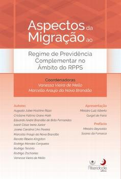 ASPECTOS DA MIGRACAO AO REGIME DE PREVIDENCIA COMPLEMENTAR NO AMBITO DO RPPS