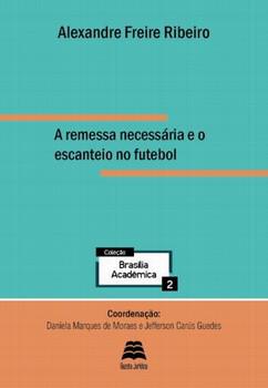 REMESSA NECESSARIA E O ESCANTEIO NO FUTEBOL