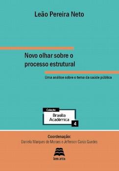 NOVO OLHAR SOBRE O PROCESSO ESTRUTURAL