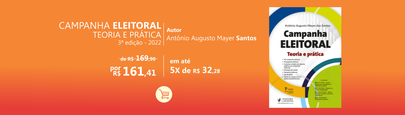 Campanha Eleitoral, Antônio Augusto Mayer dos Santos