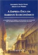 EMPRESA ETICA EM AMBIENTE ECOECONOMICO
