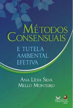 METODOS CONSENSUAIS E TUTELA AMBIENTAL EFETIVA