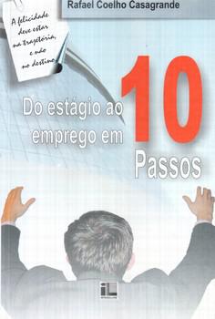 ESTAGIO AO EMPREGO EM 10 PASSOS,DO-CASAGRANDE