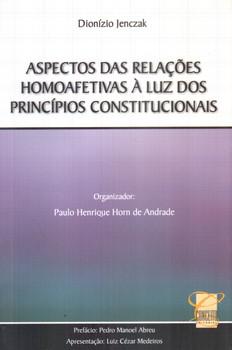ASPECTOS DAS RELACOES HOMOAFETIVAS A LUZ DOS PRINCIPIOS CONS
