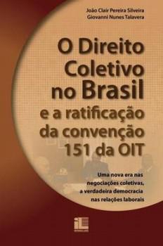 DIREITO COLETIVO NO BRASIL E A RATIFICAÇAO