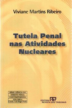 TUTELA PENAL NAS ATIVIDADES NUCLEARES