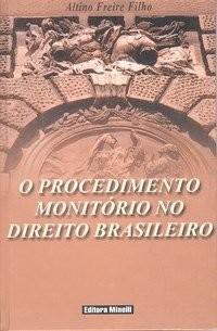PROCEDIMENTO MONITORIO NO DIREITO BRASILEIRO-MINELLI