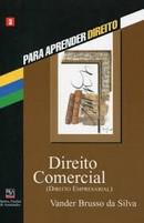 DIREITO COMERCIAL-PARA APRENDER DIREITO-BF&A