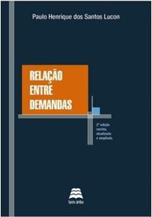 RELACAO ENTRE DEMANDAS - DE ACORDO COM NOVO CPC