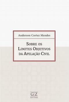 SOBRE OS LIMITES OBJETIVOS DA APELACAO CIVIL