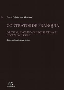 CONTRATOS DE FRANQUIA: ORIGEM, EVOLUCAO LEGISLATIVA E CONTROVERSIAS