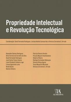 PROPRIEDADE INTELECTUAL E REVOLUCAO TECNOLOGICA