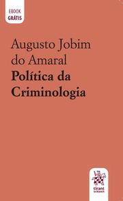 POLITICA DA CRIMINOLOGIA