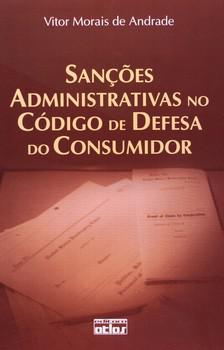 SANCOES ADMINISTRATIVAS NO CODIGO DE DEFESA DO CONSUMIDOR