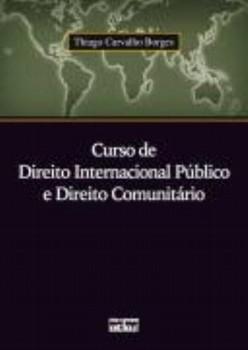 CURSO DE DIREITO INTERNACIONAL PUBLICO E DIREITO COMUNITARIO