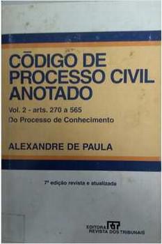 CODIGO DE PROCESSO CIVIL ANOTADO-PAULA-4VOLS.-RT