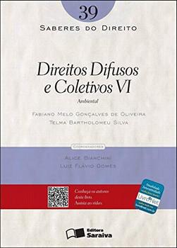 SABERES DO DIREITO-VOL.39-DIREITOS DIFUSOS E COLETIVOS VI