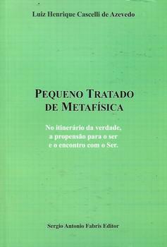 PEQUENO TRATADO DE METAFISICA