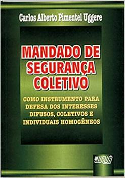 MANDADO DE SEGURANCA COLETIVO-UGGERE-JURUA