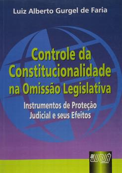 CONTROLE DA CONSTITUCIONALIDADE NA OMISSAO LEGISLATIVA