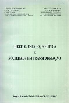 DIREITO, ESTADO, POLITICA E SOCIEDADE EM TRANSFORMACAO