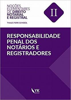 RESPONSABILIDADE PENAL DOS NOTARIOS E REGISTRADORES