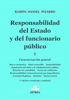 RESPONSABILIDAD DEL ESTADO Y DEL FUNCIONARIO PUBLICO 2 TOMOS