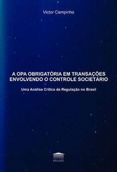 OPA OBRIGATORIA EM TRANSACOES ENVOLVENDO O CONTROLE SOCIETARIO