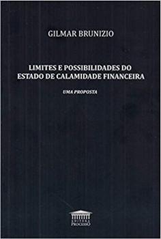 LIMITES E POSSIBILIDADES DO ESTADO DE CALAMIDADE FINANC