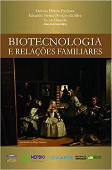 BIOTECNOLOGIA E RELACOES FAMILIARES