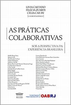 PRATICAS COLOBORATIVAS - SOB A PERSPECTIVA DA EXPERIENCIA BRASILEIRA VOL.1