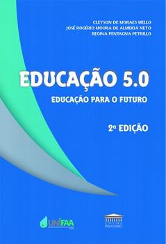 EDUCACAO 5.0 - EDUCACAO PARA O FUTURO