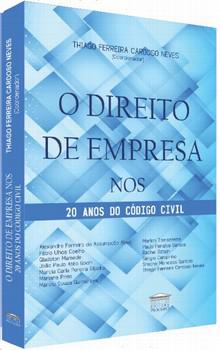 DIREITO DE EMPRESA NOS 20 ANOS DO CODIGO CIVIL