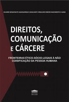 DIREITOS, COMUNICACAO E CARCERE