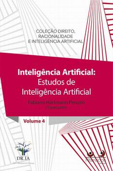 INTELIGENCIA ARTIFICIAL: ESTUDOS DE INTELIGENCIA ARTIFICIAL-VOL.4