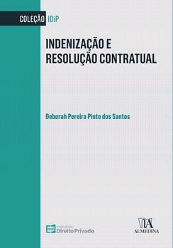 INDENIZACAO E RESOLUCAO CONTRATUAL