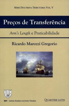 PRECOS DE TRANSFERENCIA ARM'S LENGTH E PRATICABILIDADE
