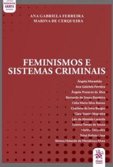 FEMINISMOS E SISTEMAS CRIMINAIS