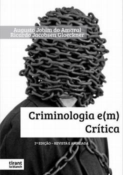 CRIMINOLOGIA E(M) CRITICA