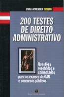 200 TESTES DE DIREITO ADMINISTRATIVO